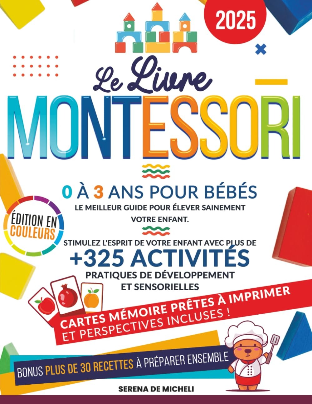 livre montessori 0 3 ans pour bebes 325 activites pratiques de développement sensorielles Serena de Micheli