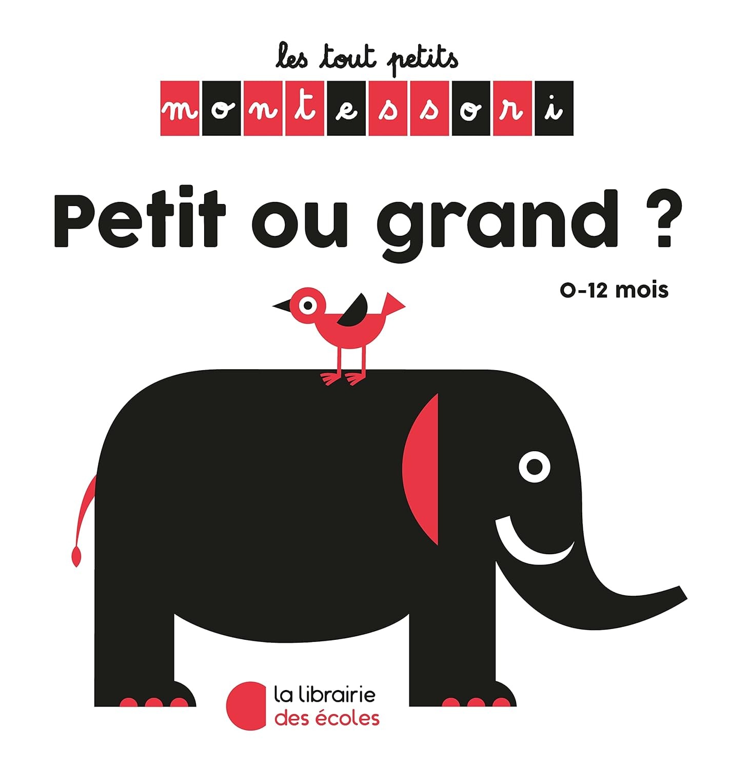 livre montessori Les tout Petits Montessori Petit ou grand