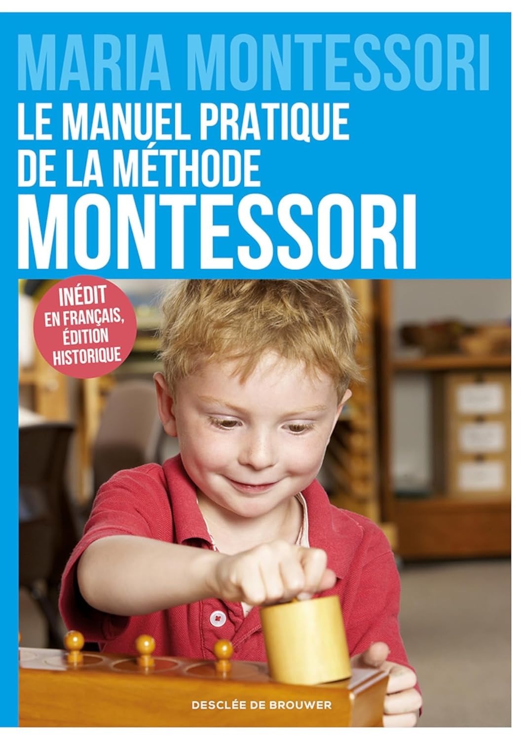 livre montessori le manuel pratique methode montessori maria montessori charlotte poussin