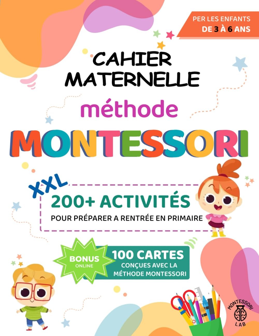 livre montessori methode montessori maternelle 200 activites xxl